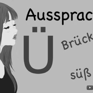 Discover ways to pronounce phrases with Ü |  Pronunciation Ü – ü |  Be taught German |  A1-A2 |  To speak