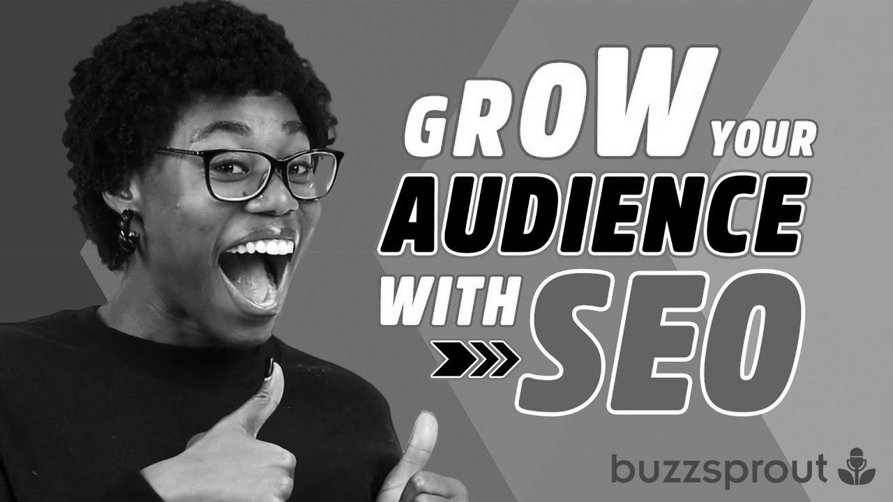 Find out how to GROW your podcast audience with SEO in 2022