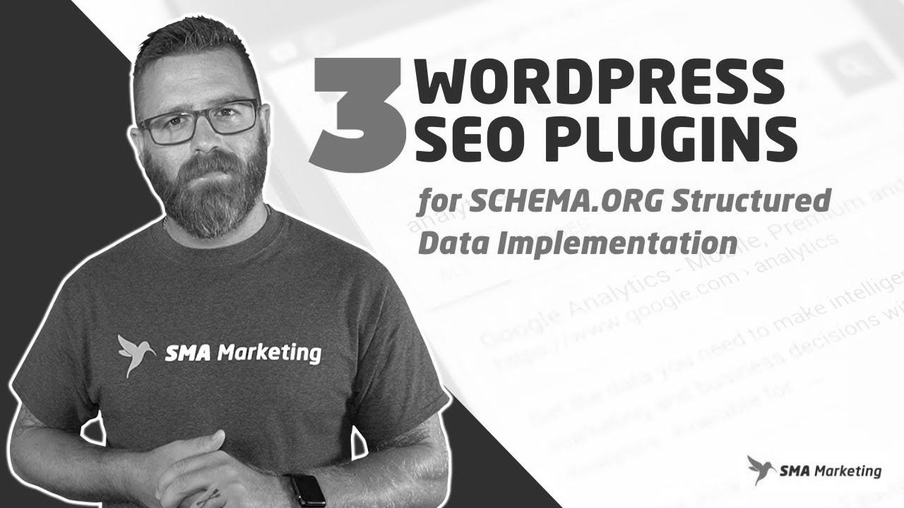 3 WordPress search engine optimisation Plugins for Schema.org Structured Knowledge Implementation
