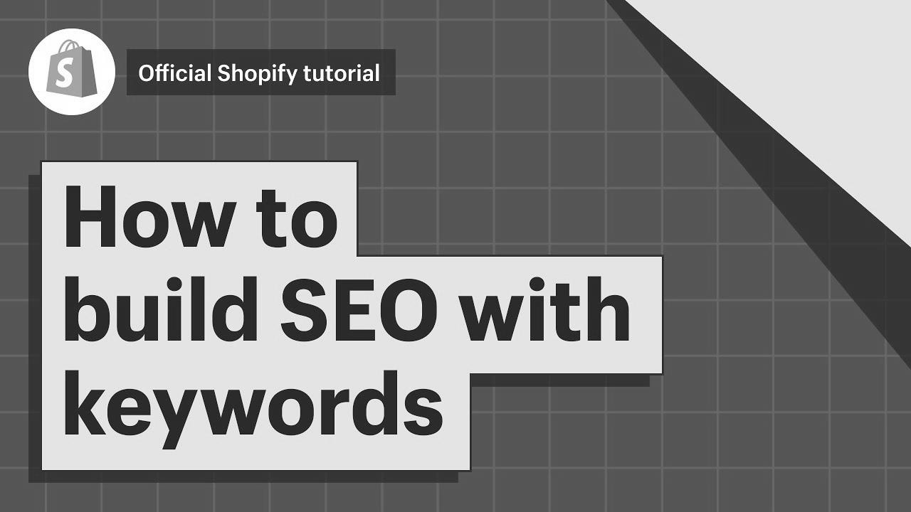 How To Construct web optimization Via Keywords ||  Shopify Help Heart