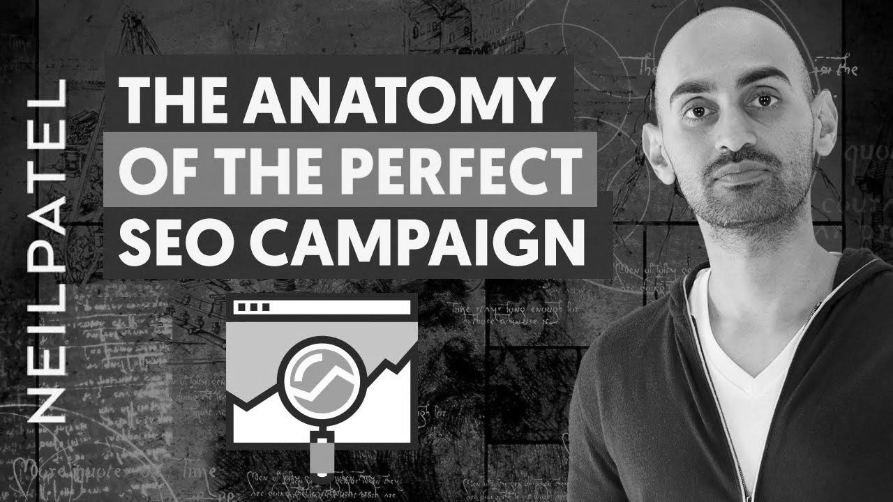 The Anatomy Of A Excellent search engine optimisation Marketing campaign |  Neil Patel