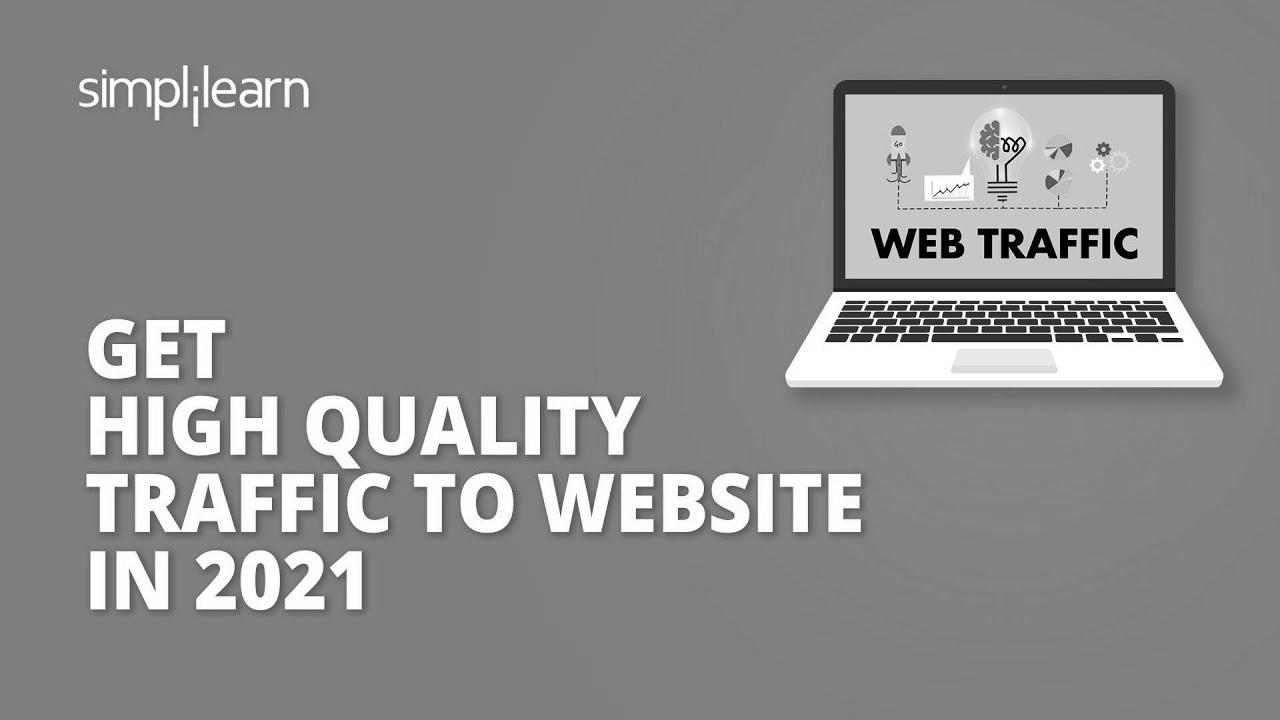 Get High Quality Traffic To Web site In 2021 Web site Visitors Hacks search engine optimisation Suggestions Simplilearn