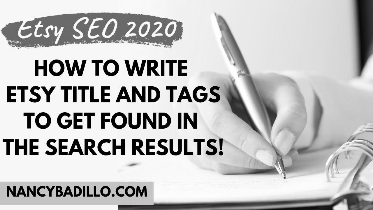Etsy search engine optimization 2020 – How To Write Etsy Title and Tags To Get Found In Search Results