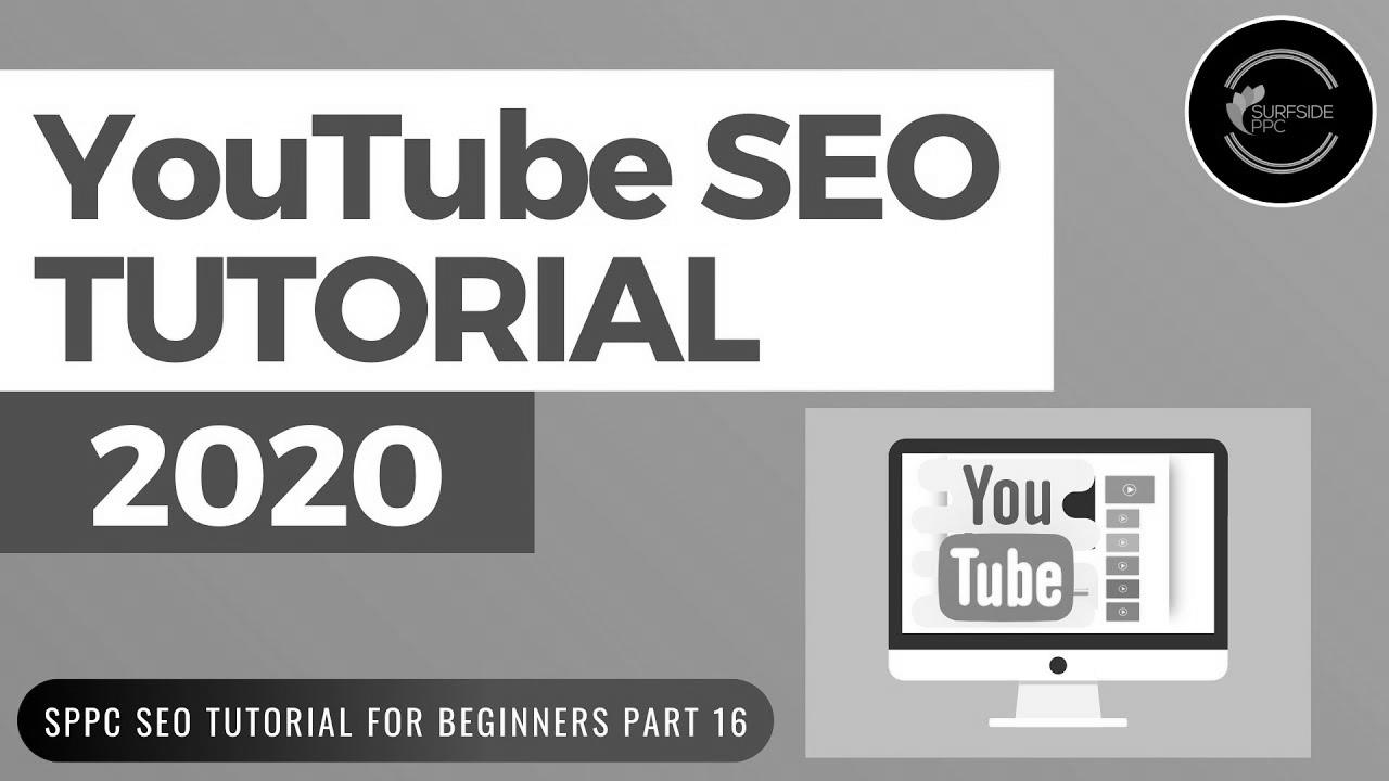 YouTube search engine optimisation Tutorial 2020 – Rank Higher on YouTube and Improve YouTube Views