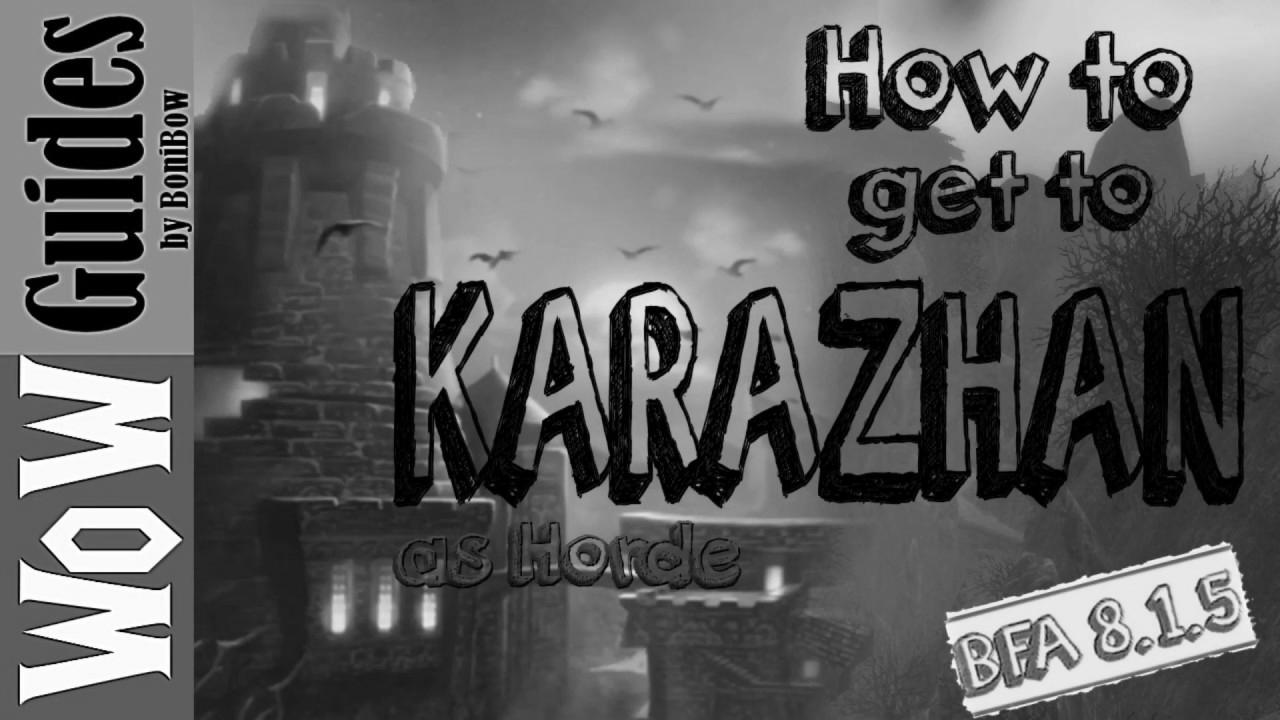 Learn how to get to Karazhan (Read the txt under the video for Shadowlands)